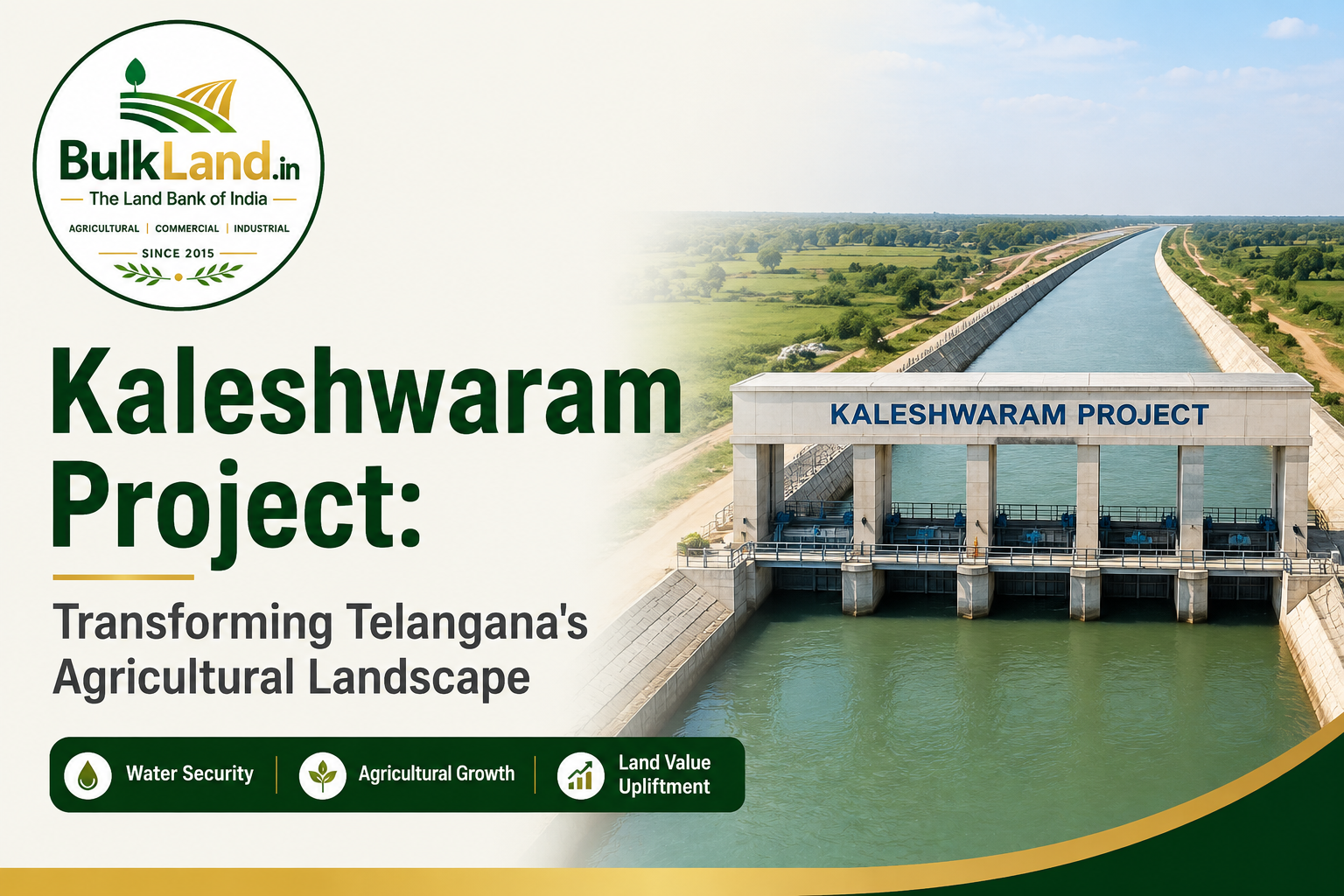 Kaleshwaram Project — Transforming Telangana's Agricultural Landscape